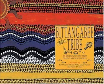 Bittangabee Tribe: An Aboriginal Story from Coastal New South Wales cover image