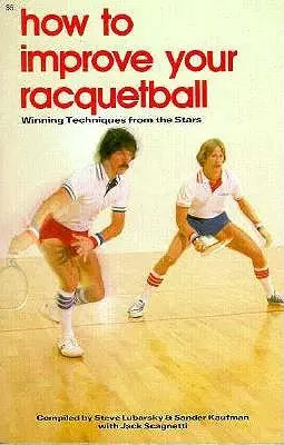 How to Improve Your Racquetball cover image