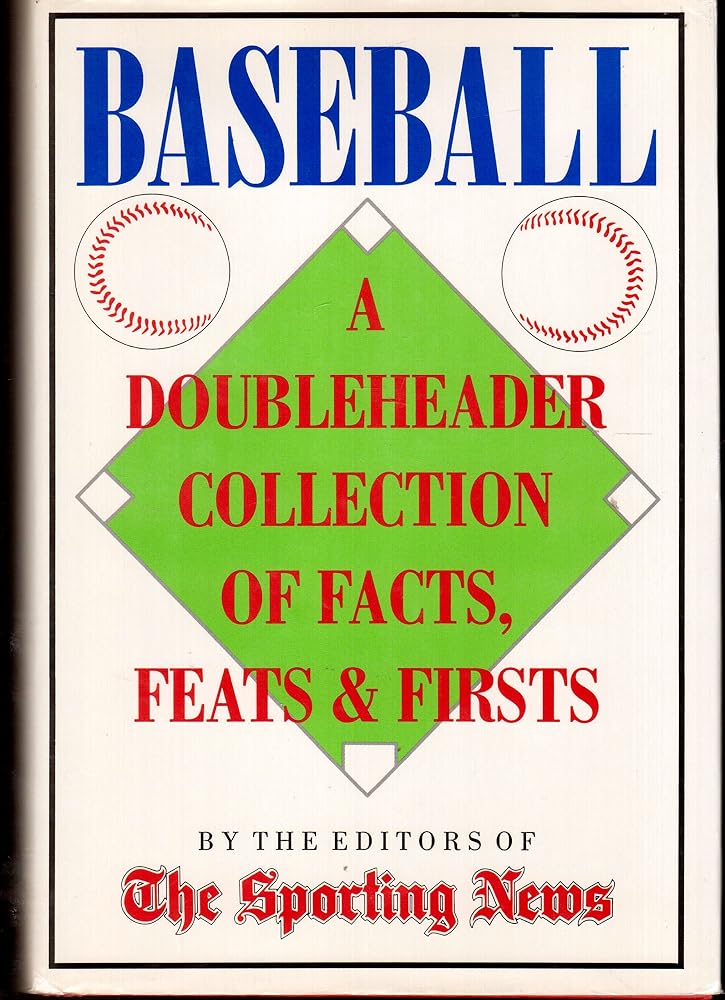 Baseball: A Doubleheader Collection of Facts, Feats & Firsts/1994 cover image