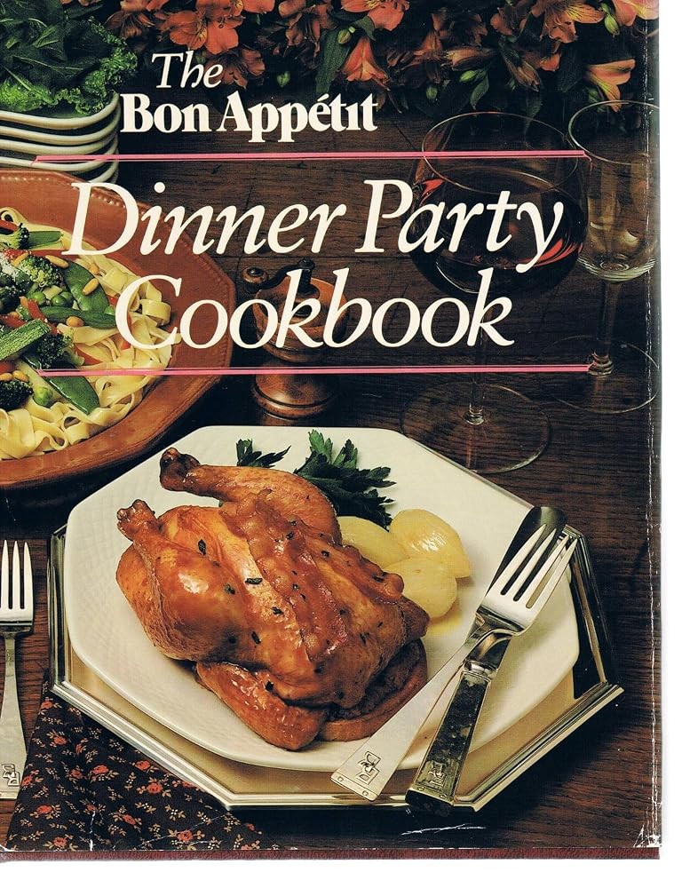 The Bon Appetit Dinner Party Cookbook cover image