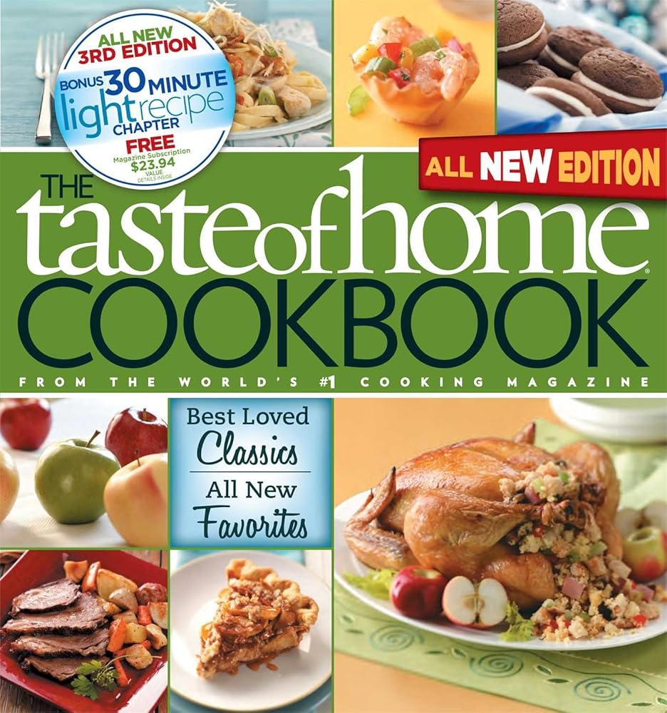 The Taste of Home Cookbook: Best Loved Classics/ All New Favorites cover image