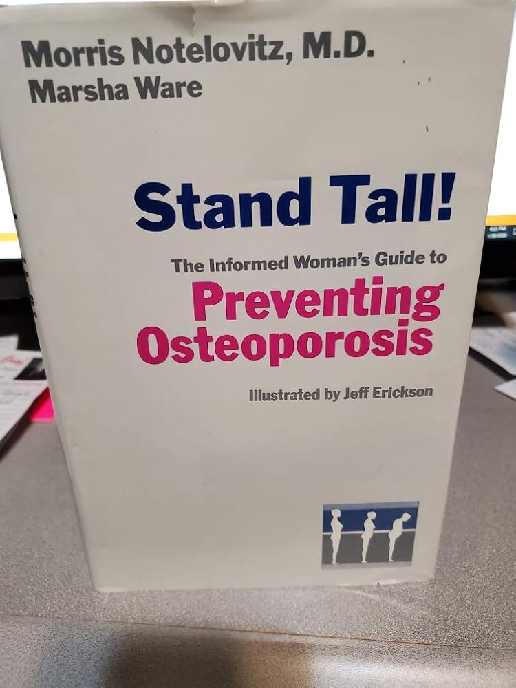 Stand Tall!: The Informed Woman's Guide to Preventing Osteoporosis cover image