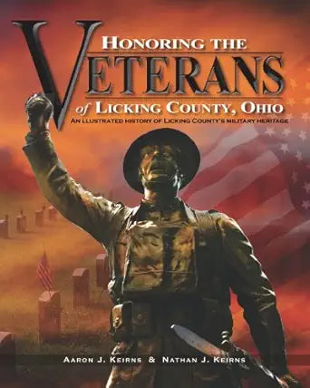 Honoring the Veterans of Licking County, Ohio cover image