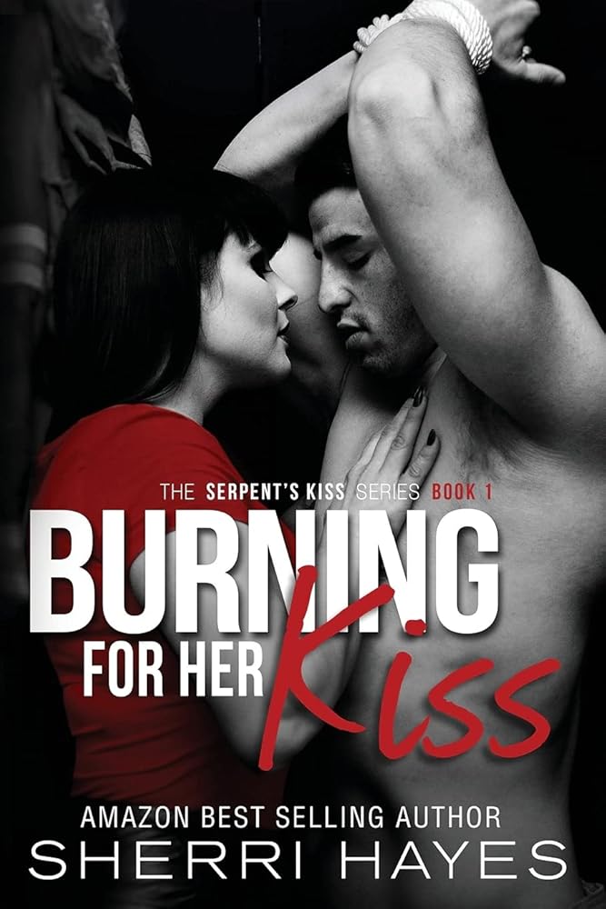 Burning For Her Kiss: Serpent's Kiss, Book 1 cover image