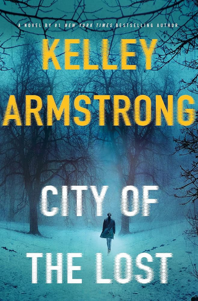 City of the Lost: A Rockton Novel (Casey Duncan Novels) cover image