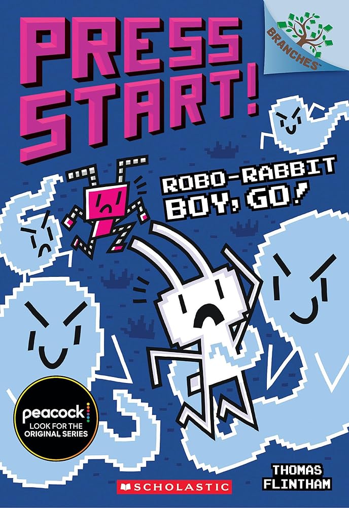 Robo-Rabbit Boy, Go!: A Branches Book (Press Start! #7) (7) cover image