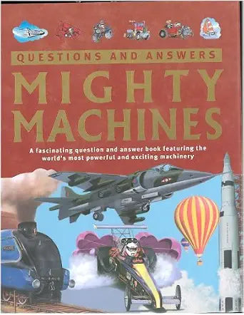 Mighty Machines (Questions and Answers) cover image