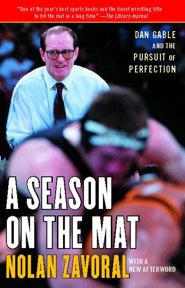 A Season on the Mat: Dan Gable and the Pursuit of Perfection cover image