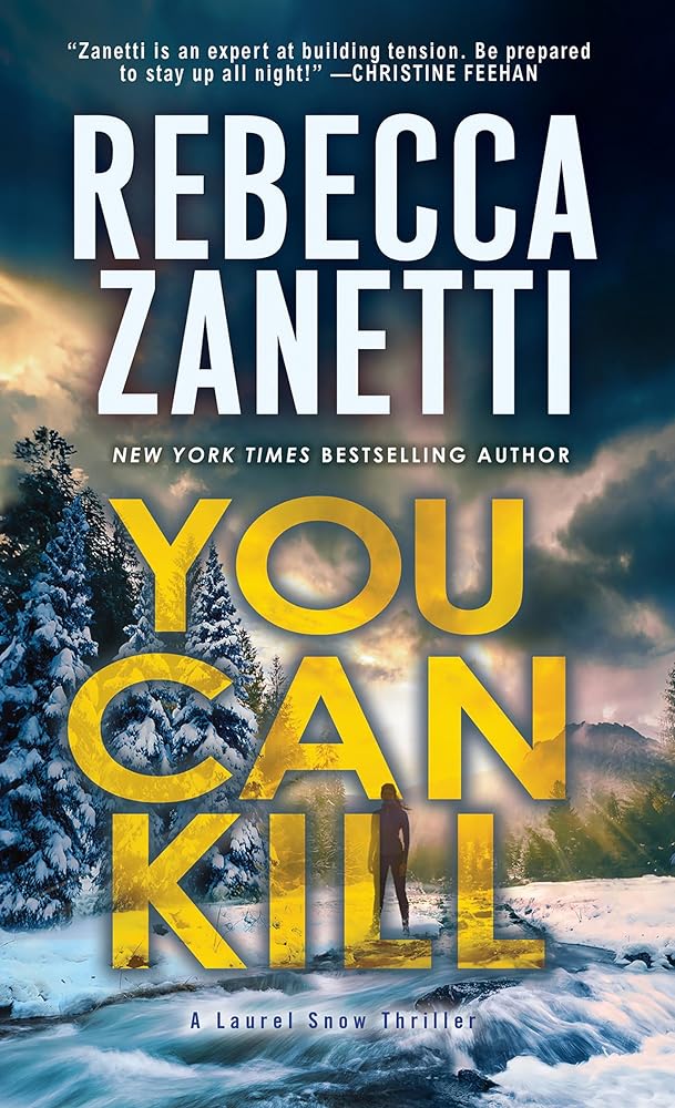 You Can Kill (A Laurel Snow Thriller) cover image