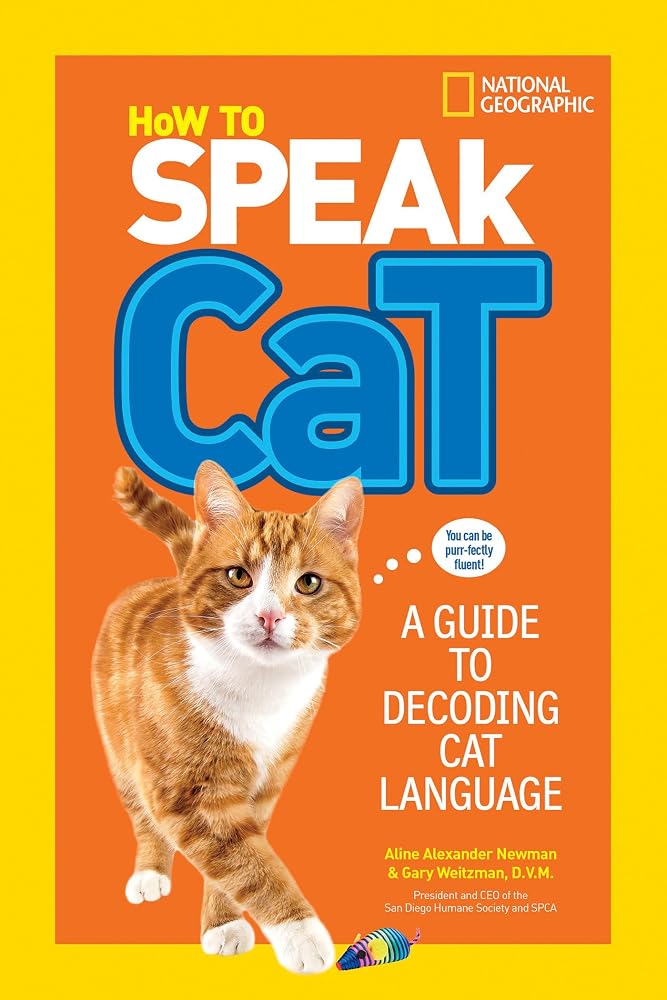 How to Speak Cat: A Guide to Decoding Cat Language (NGK How to Speak Animal) cover image