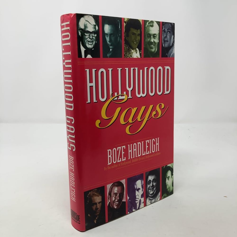 Hollywood Gays: Conversations With: Cary Grant, Liberace, Tony Perkins, Paul Lynde, Cesar Romero, Randolph Scott... cover image