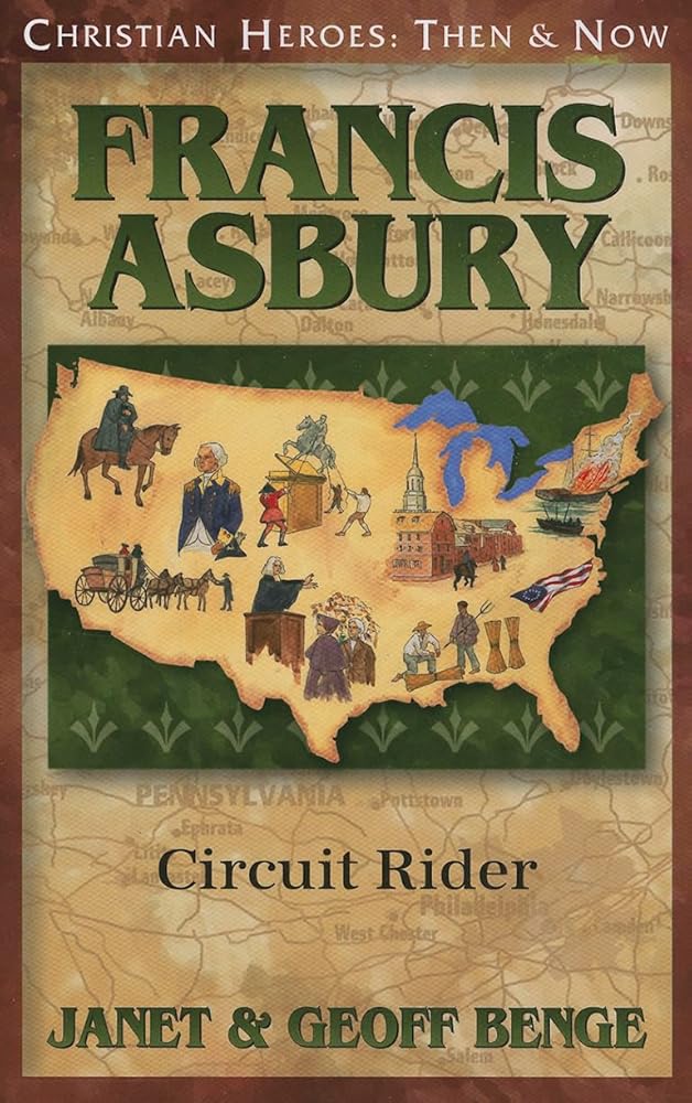 Francis Asbury: Circuit Rider (Christian Heroes: Then and Now) cover image