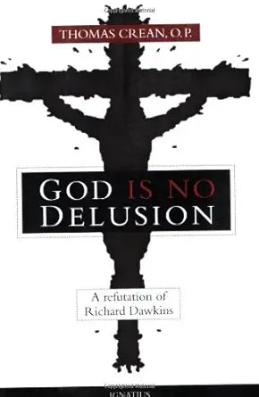 God is No Delusion: A Refutation of Richard Dawkins cover image