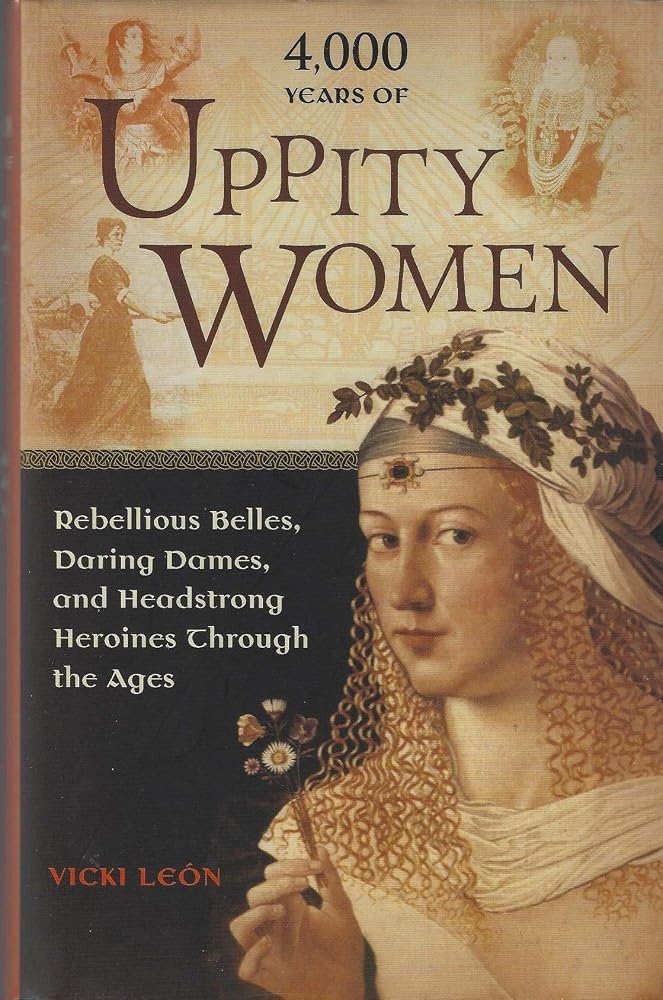 4,000 Years of Uppity Women cover image