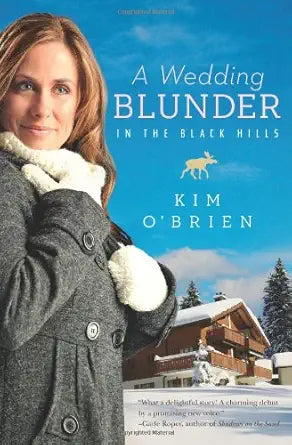 A Wedding Blunder in the Black Hills (Brides & Weddings) cover image