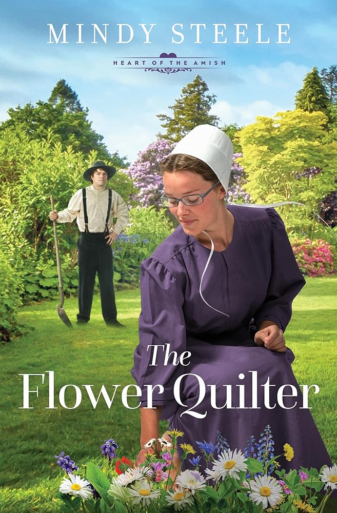 The Flower Quilter (Heart of the Amish) cover image