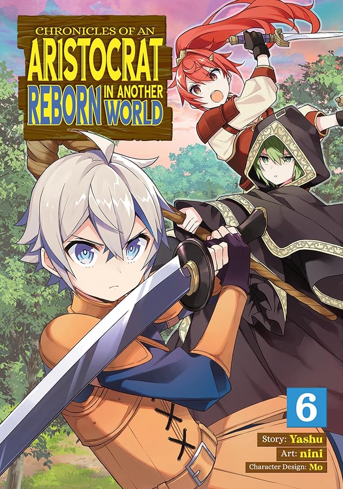 Chronicles of an Aristocrat Reborn in Another World (Manga) Vol. 6 cover image