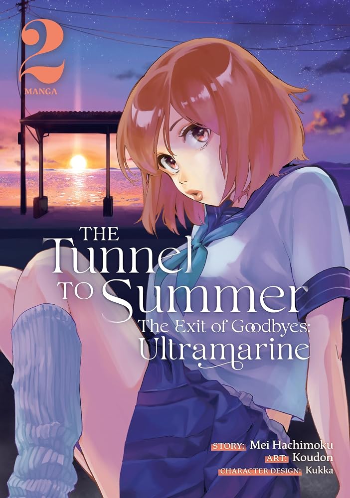 The Tunnel to Summer, the Exit of Goodbyes: Ultramarine (Manga) Vol. 2 cover image