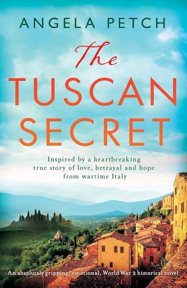 The Tuscan Secret: An absolutely gripping, emotional, World War 2 historical novel cover image