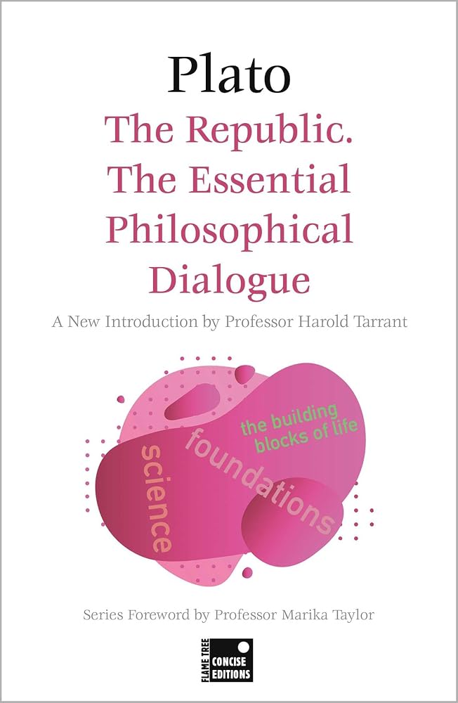 The Republic: The Essential Philosophical Dialogue (Concise Edition) (Foundations) cover image