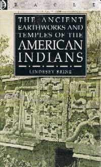 The Ancient Earthworks and Temples of the American Indians cover image