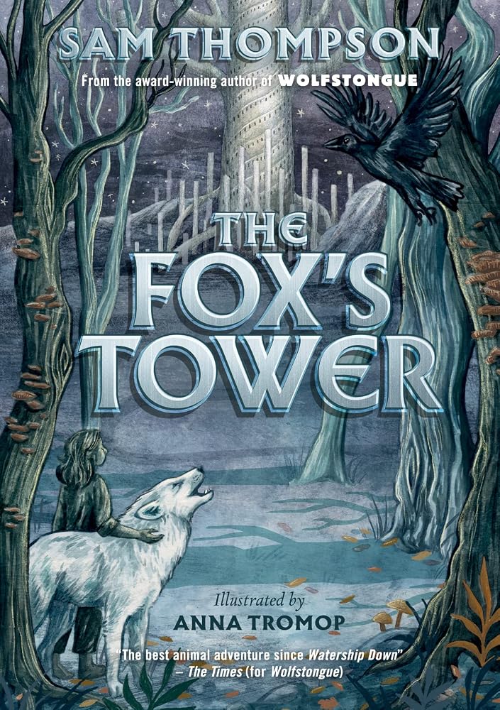 The Fox's Tower (Wolfstongue Saga, 2) cover image