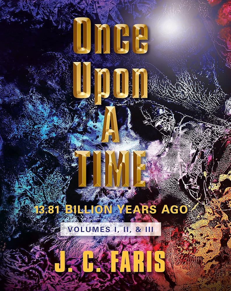 Once Upon A Time 13.81 Billion Years Ago cover image