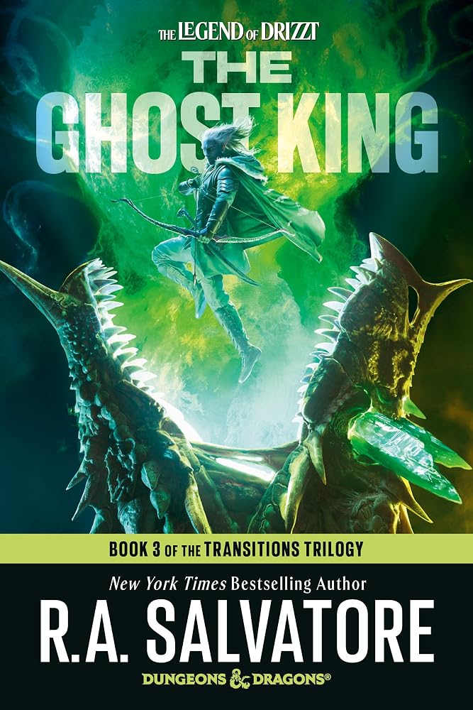 The Ghost King: Dungeons & Dragons: Book 3 of The Transitions trilogy (The Legend of Drizzt) cover image