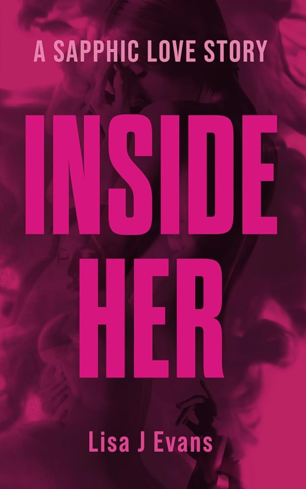 Inside Her: The must-read LGBTQ+ novel of 2024 cover image