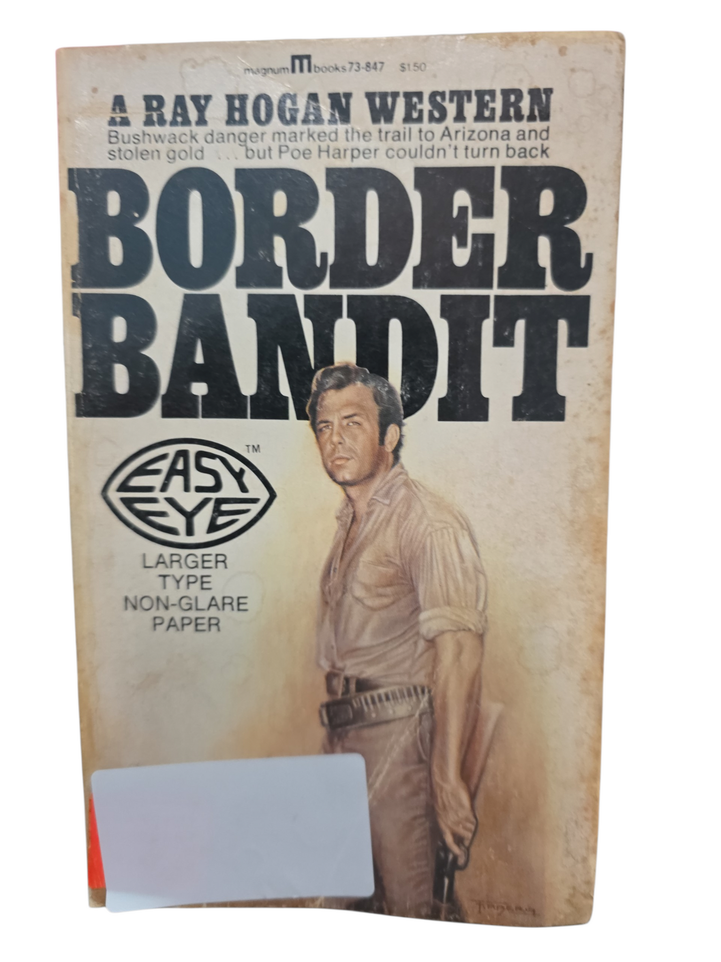 BORDER BANDIT - RAY HOGAN -USED WES