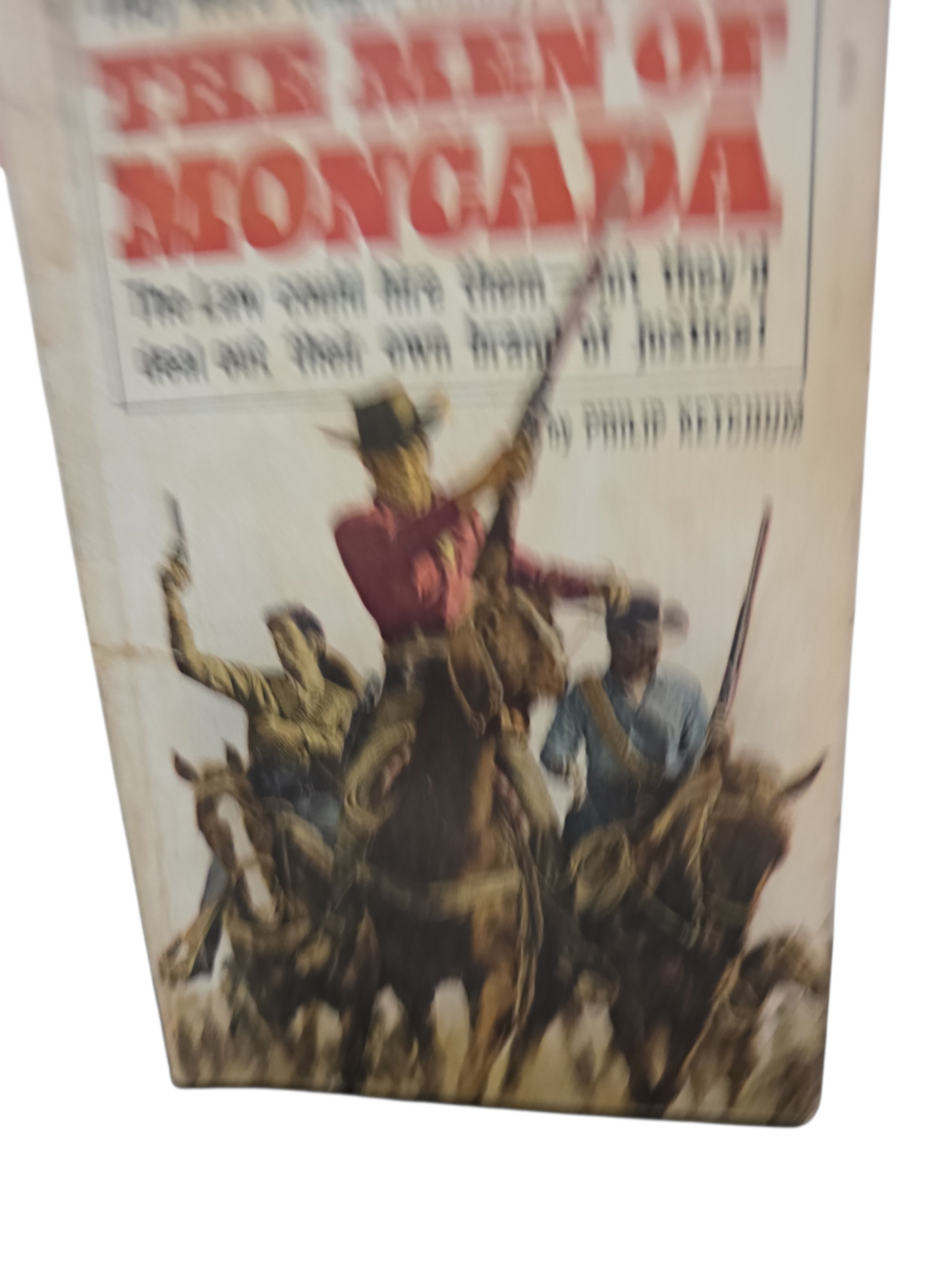 THE MEN OF MONCADA - PHILIP KETCHUM- USED WES