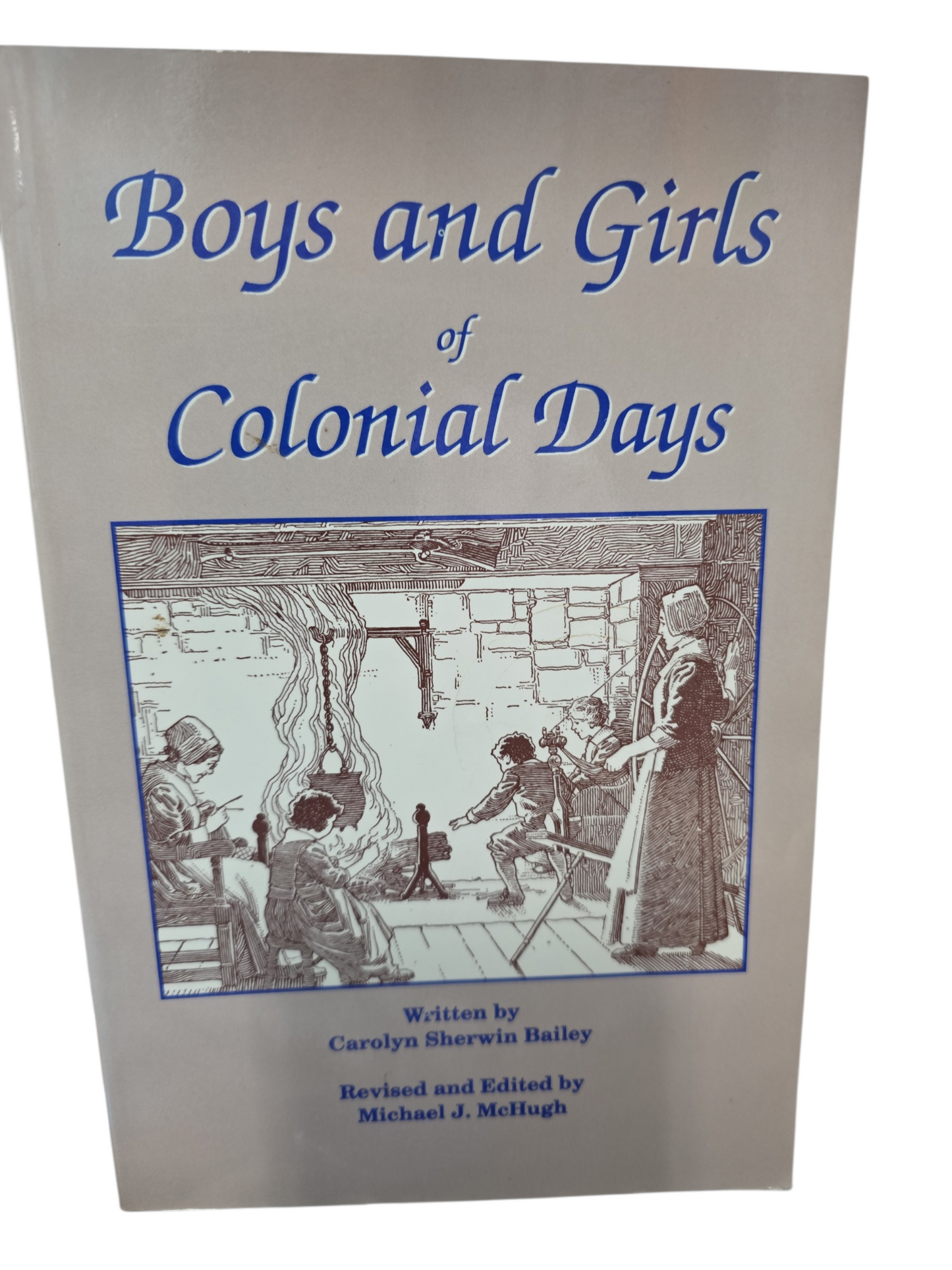 BOYS AND GIRLS OF COLONIAL DAYS ( USED) CNF