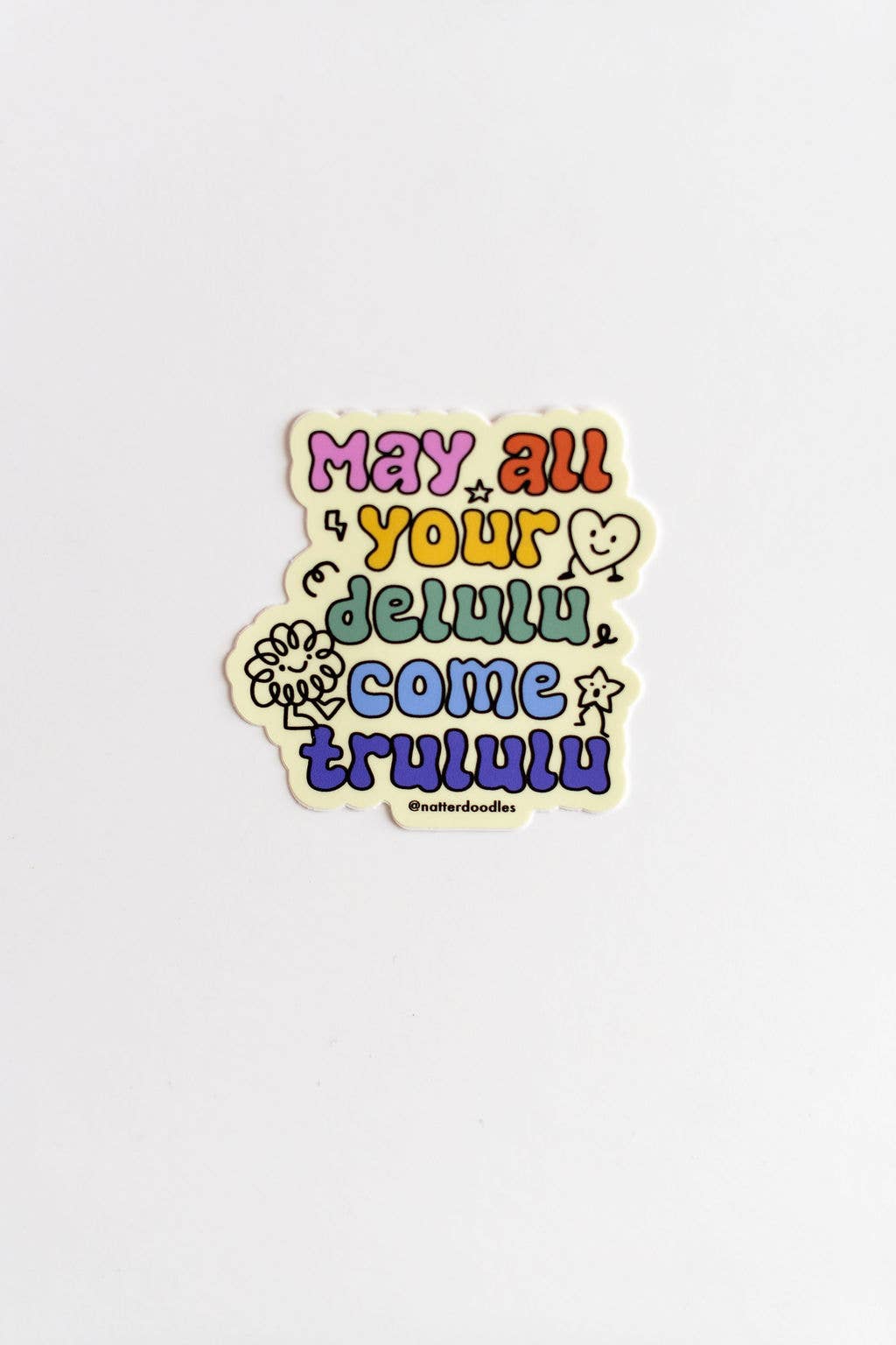 May All Your Delulu Come Trululu Waterproof Sticker : Single