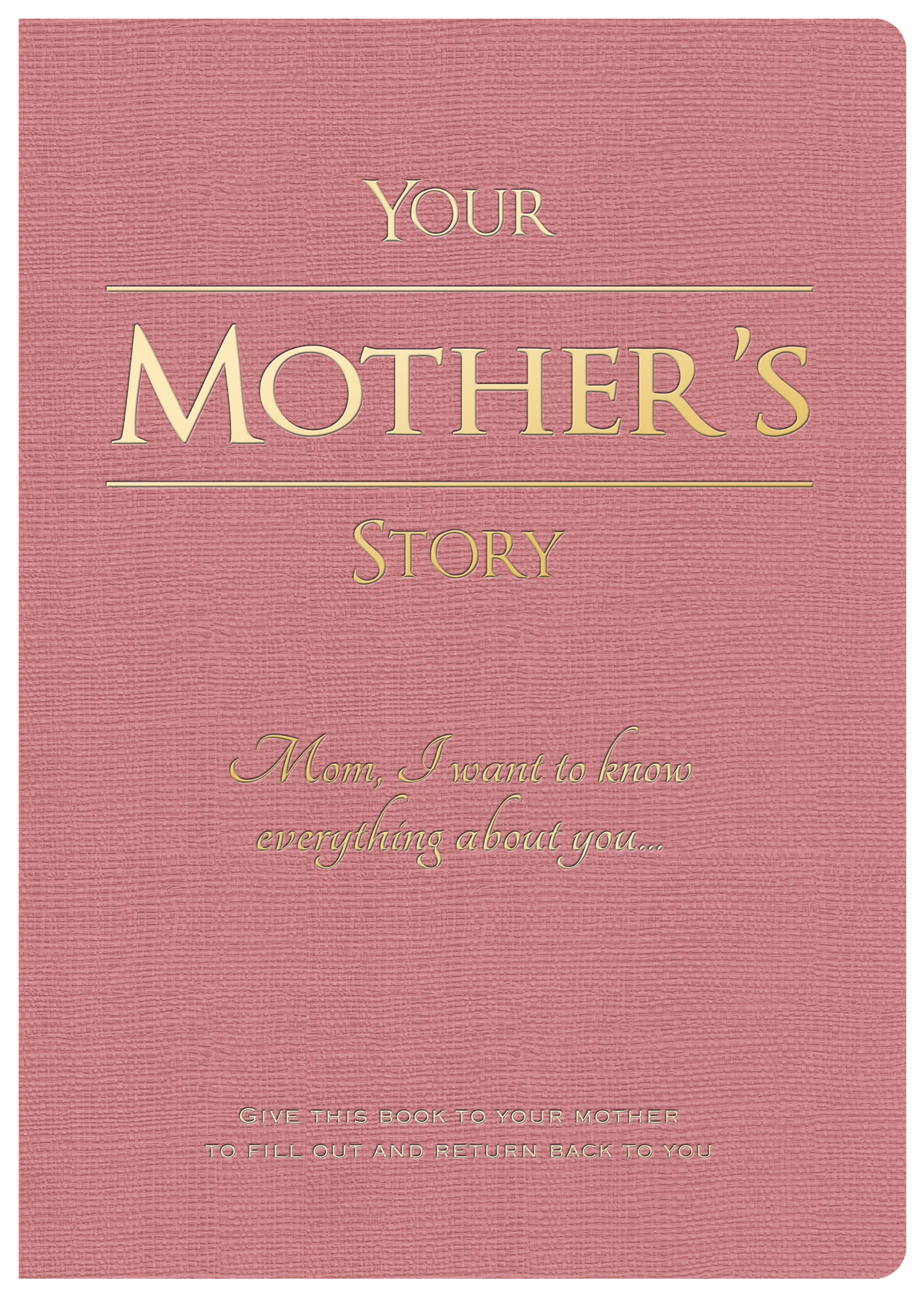 Your Mother's Story