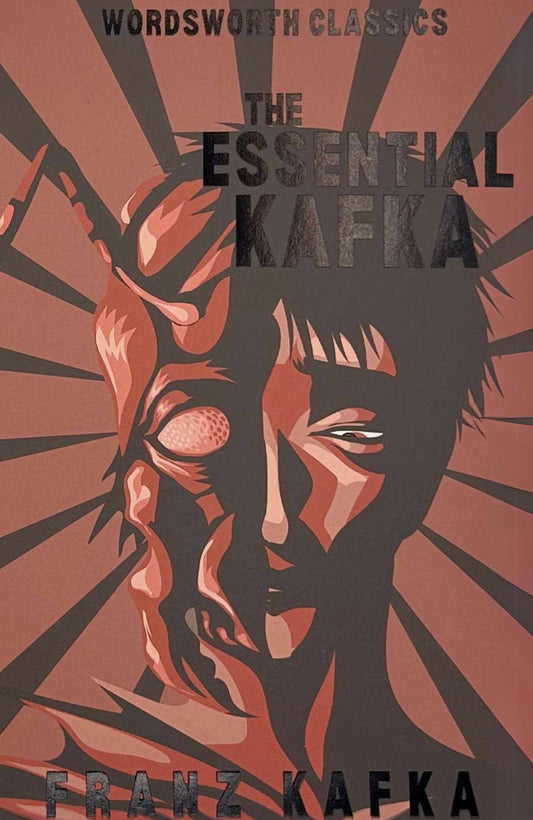 The Essential Kafka | Wordsworth Classics |  Softcover Book CLA