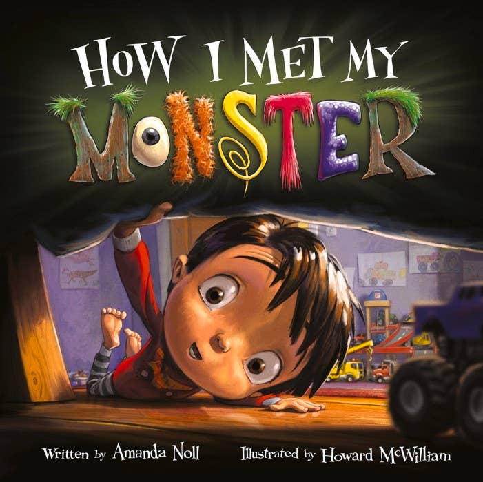 How I Met My Monster: 10.25 x 10.25 x 0.40 / Hardcover / 32 CPB