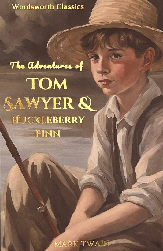 Tom Sawyer & Huckleberry Finn | Mark Twain | Wordsworth Book