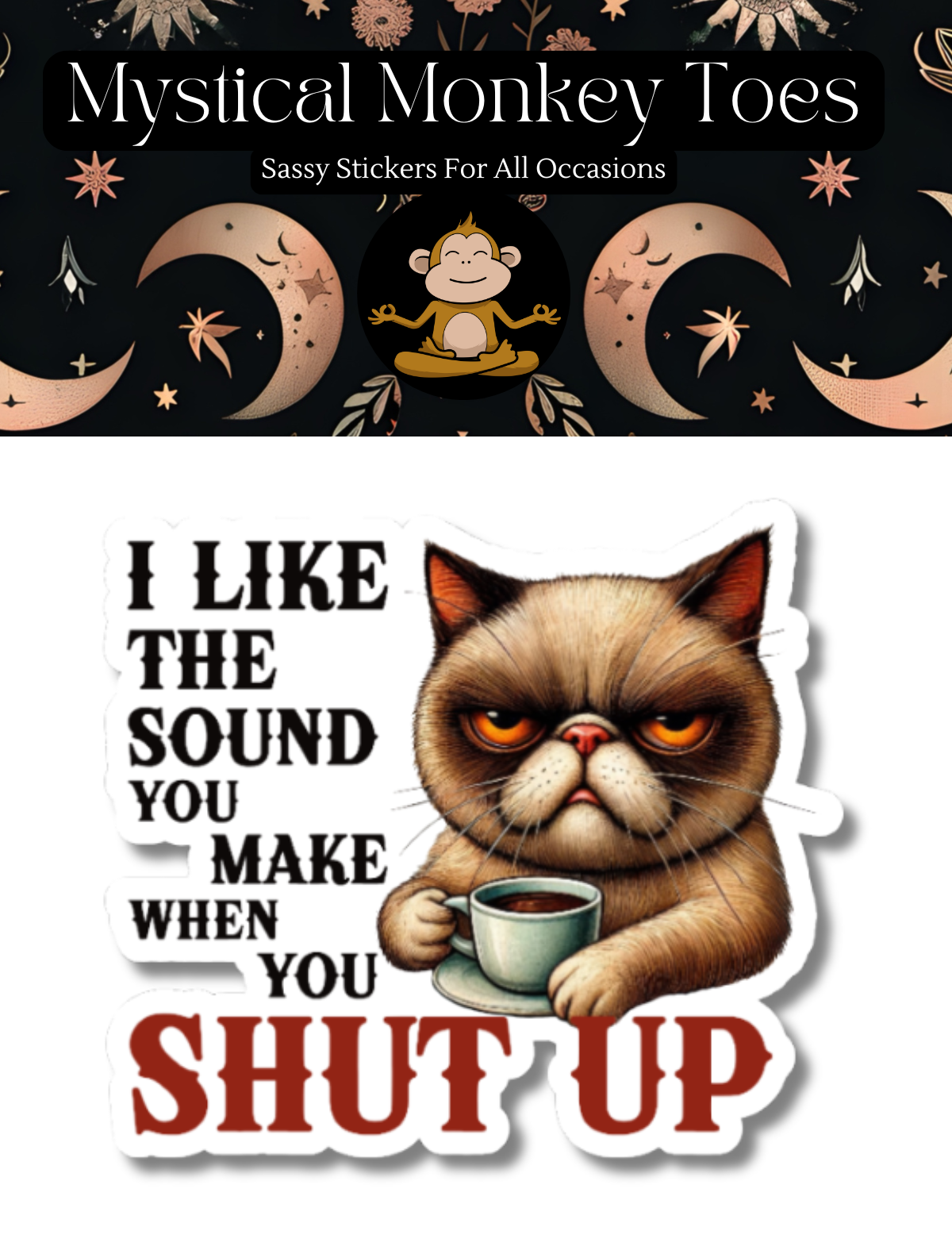Funny Shut Up Vinyl Sticker