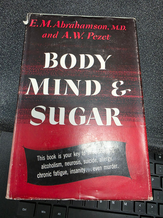 BODY, MIND & SUGAR - (USED) 1965