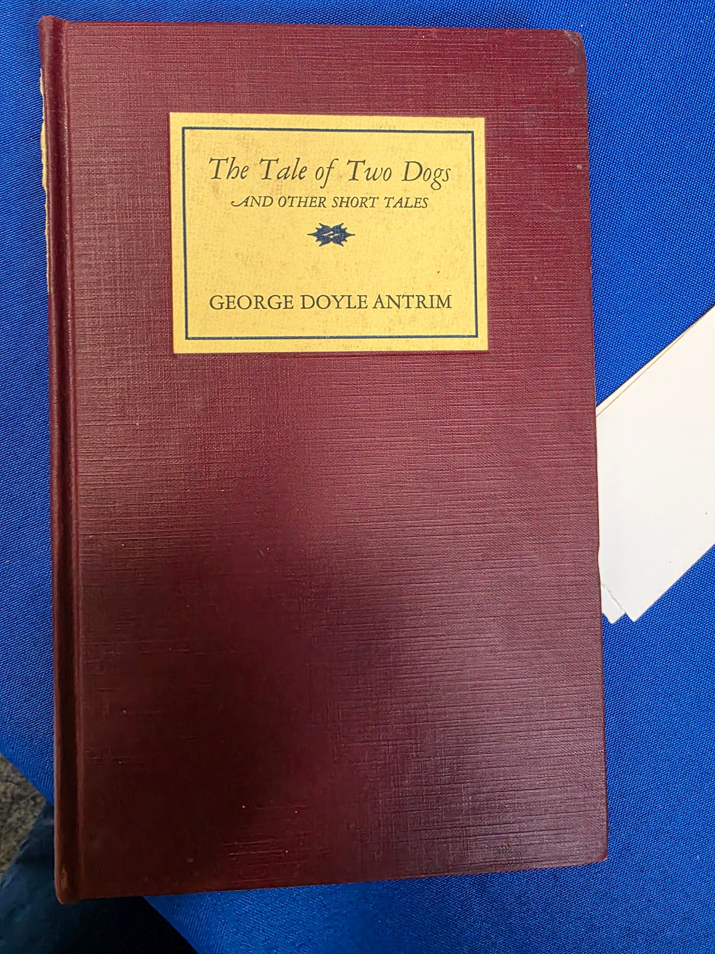 THE TALE OF TWO DOGS - GEORGE DOYLE ANTRIM-USED, VG COND, COLL