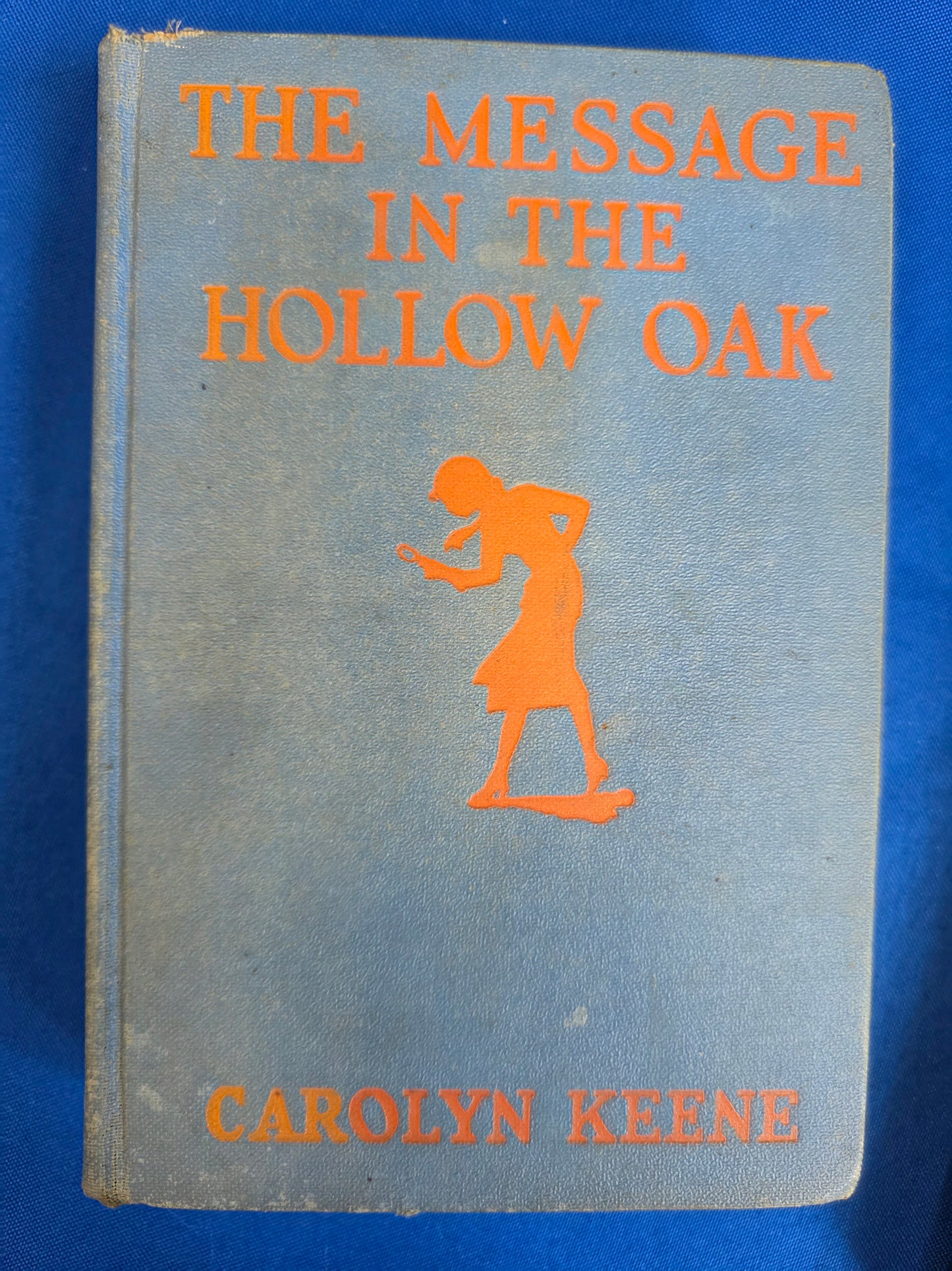 The MESSAGE IN THE HOLLOW OAK- GOOD, COLL
