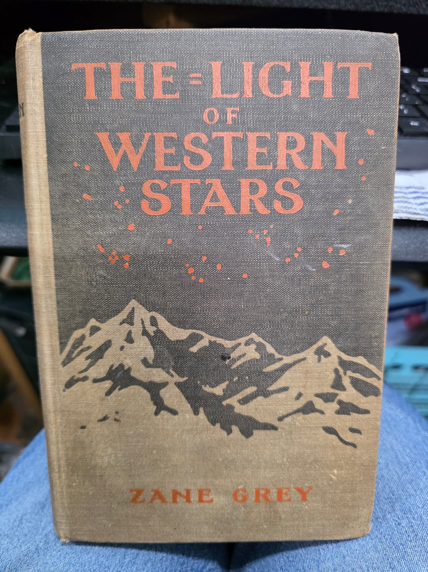 THE LIGHT OF WESTERN STARS - ZANE GREY -USED, GOOD 1914 edition