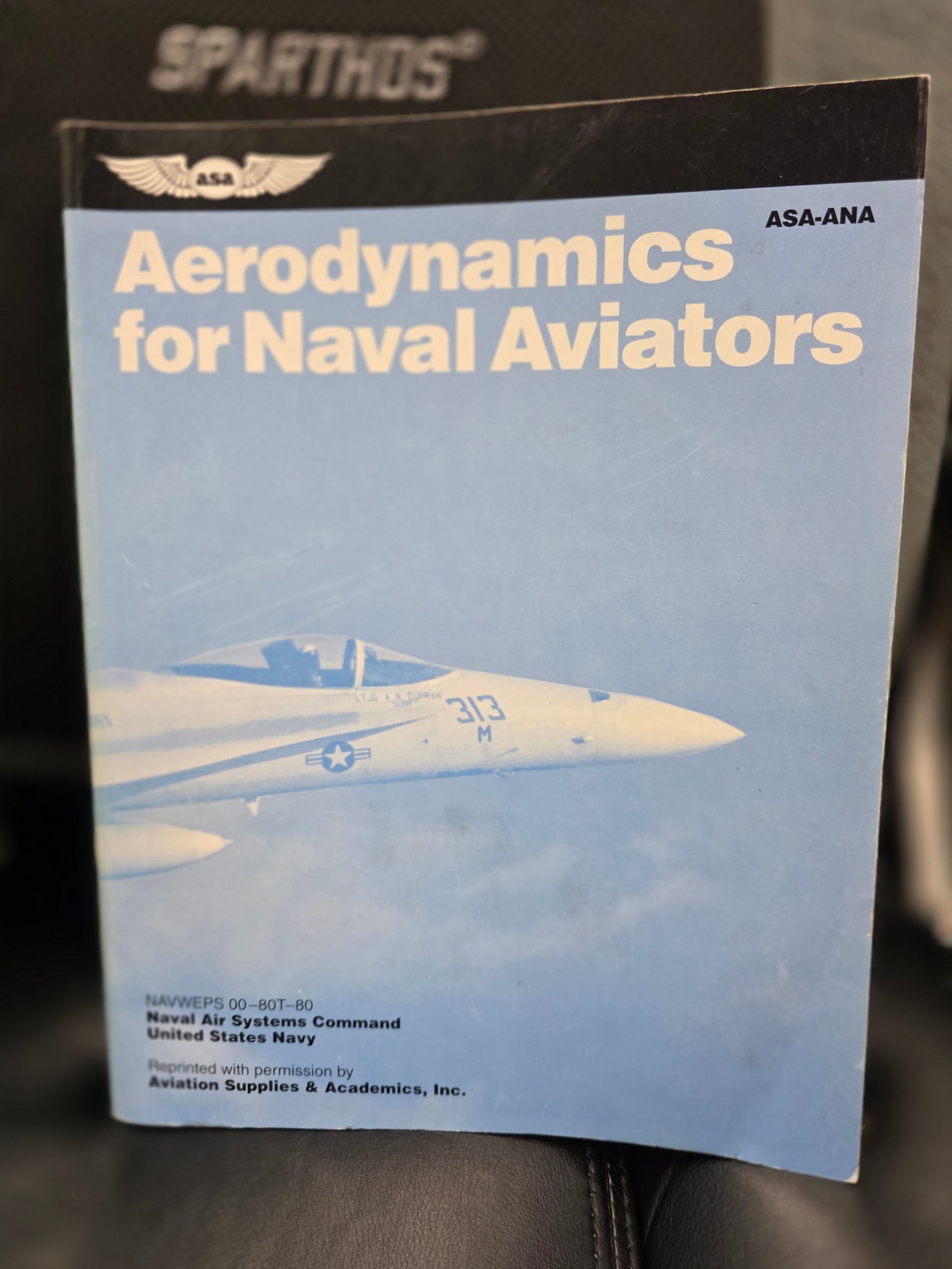 Aerodynamics for Naval Aviators (NAVWEPS 00-80T-80)      Author / Issuing Body: Hugh H. Hurt, Jr. / Naval Air Systems Command (Reprinted by ASA - Aviation Supplies & Academics)