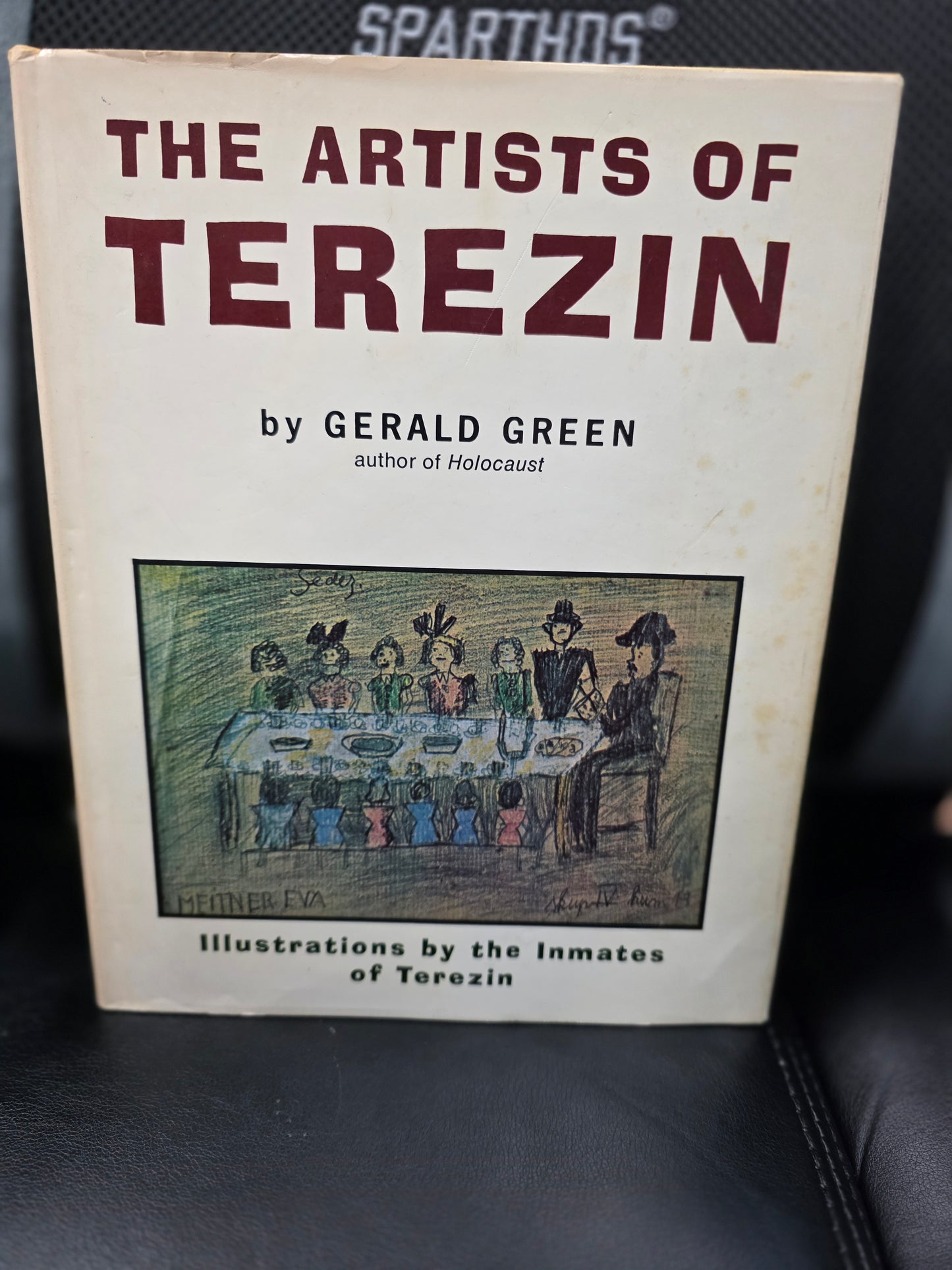 The Artists of Terezín      Author / Publisher: Gerald Green; published by Hawthorn Books (1969 / 1978