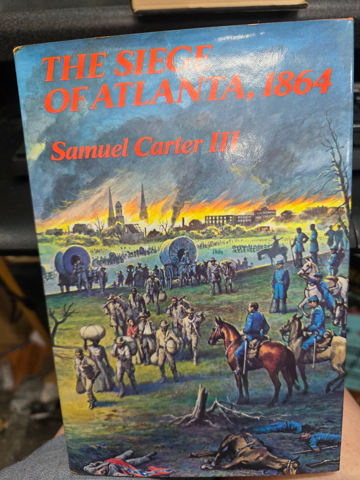 The Siege of Atlanta, 1864- SAMUEL CARTER III - USED MIL