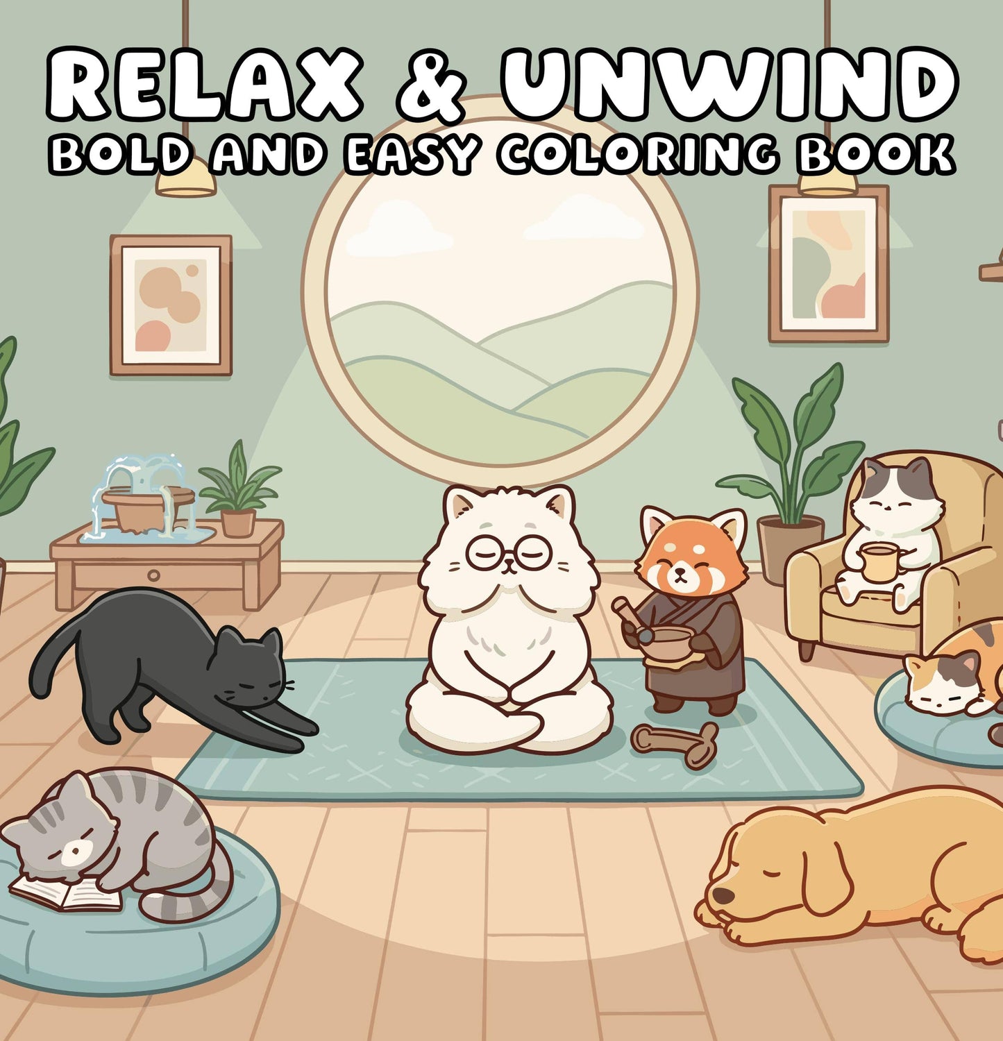 Relax & Unwind Bold and Easy Coloring Book