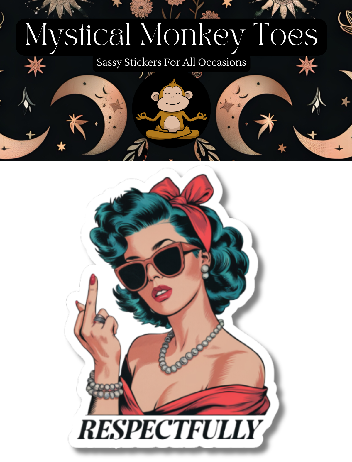 Funny Respectfully Vinyl Sticker