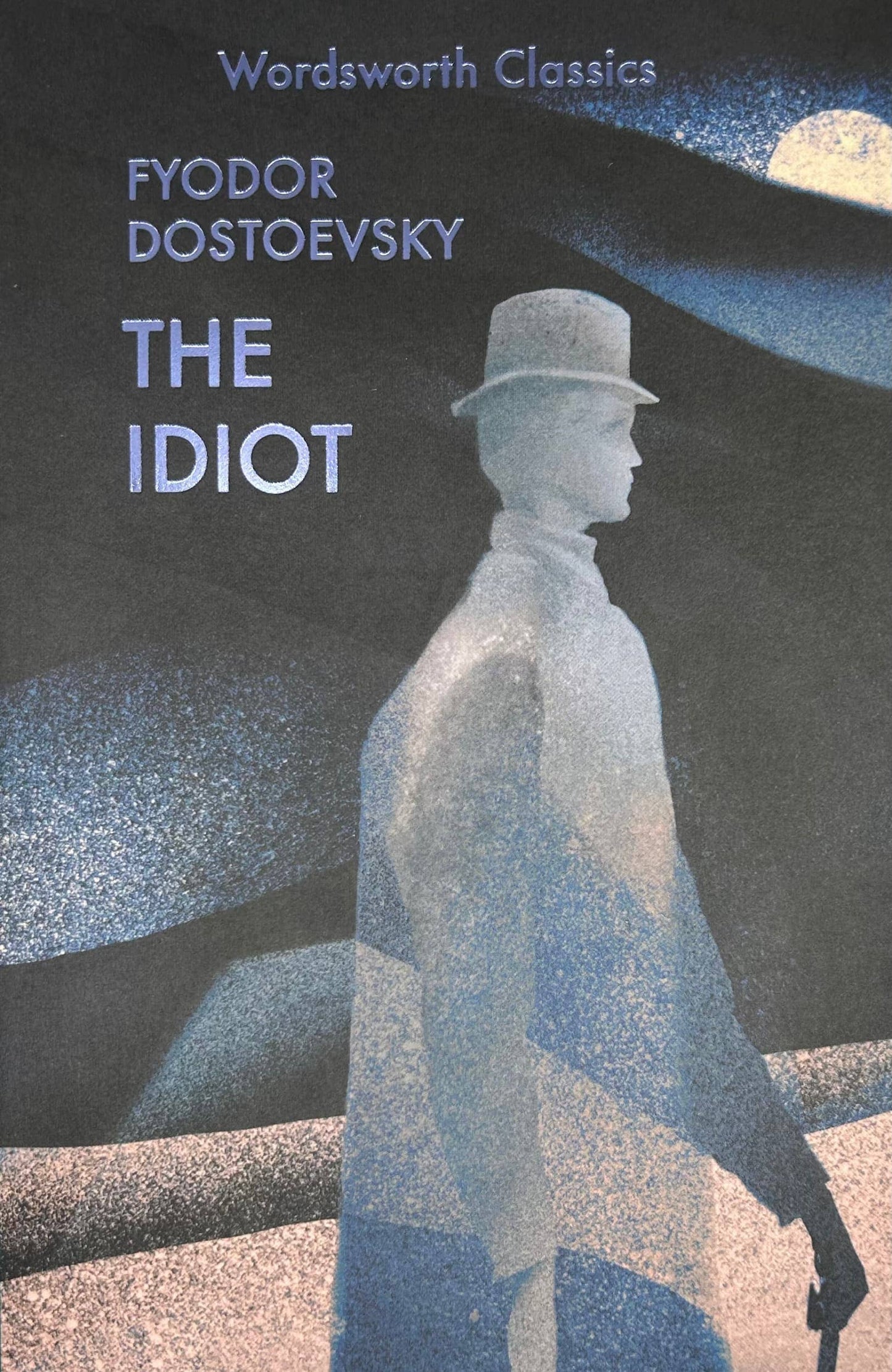 The Idiot | Dostoevsky | Wordsworth Classic Edition | Book