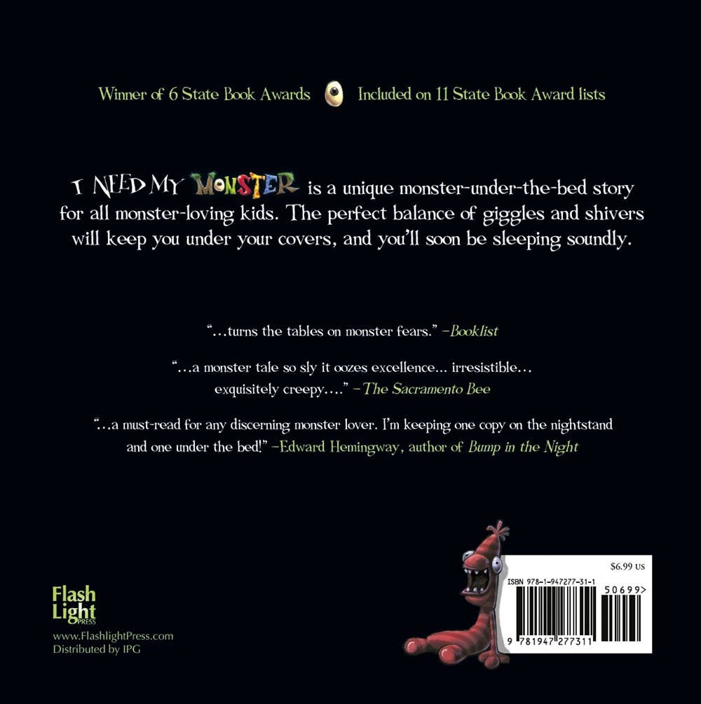 I Need My Monster (Paperback): 8 x 8 x 0.20 / Paperback Picture Book / 32