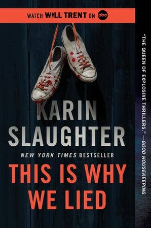 This Is Why We Lied : Karin Slaughter